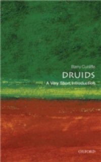 Druids: A Very Short Introduction