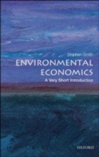 Environmental Economics: A Very Short Introduction