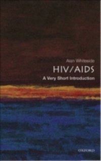 HIV/AIDS: A Very Short Introduction