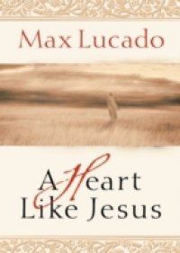 Читать Heart Like Jesus