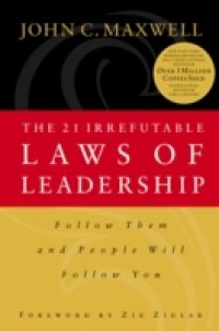 21 Irrefutable Laws of Leadership