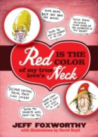 Red Is the Color of My True Love`s Neck