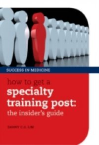 How to get a Specialty Training post: the insider`s guide