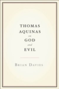 Thomas Aquinas on God and Evil