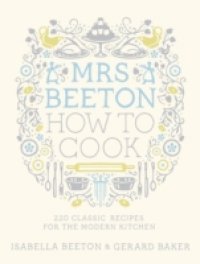Mrs Beeton How to Cook
