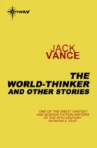 Читать World-Thinker and Other Stories