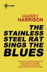 Stainless Steel Rat Sings the Blues