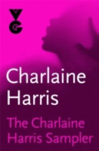 Читать Charlaine Harris Sampler