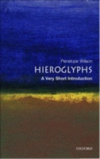 Hieroglyphs: A Very Short Introduction
