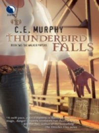Читать Thunderbird Falls (The Walker Papers, Book 3)