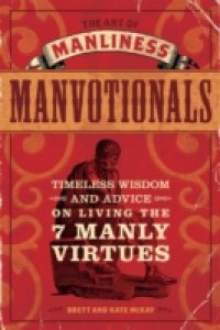 Читать Art of Manliness – Manvotionals