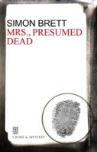 Mrs., Presumed Dead