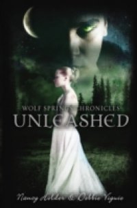 Читать Wolf Springs Chronicles: Unleashed