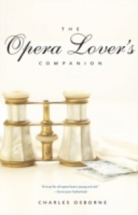 Opera Lover`s Companion