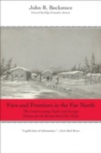 Furs and Frontiers in the Far North
