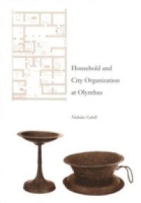 Household and City Organization at Olynthus
