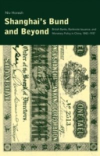 Shanghai`s Bund and Beyond