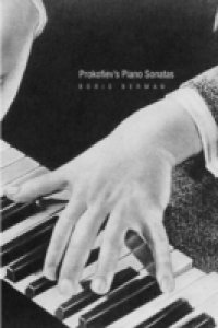 Prokofiev`s Piano Sonatas