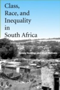 Class, Race, and Inequality in South Africa