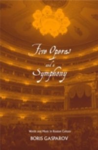 Five Operas and a Symphony