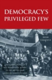 Democracy`s Privileged Few
