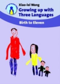Читать Growing up with Three Languages