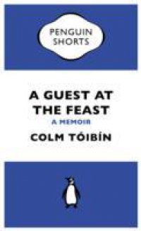 Guest at the Feast (Penguin Specials)