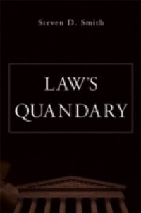Law`s Quandary