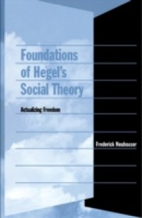 Foundations of Hegel`s Social Theory
