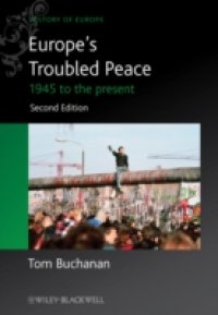 Europe`s Troubled Peace