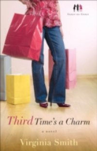 Third Time`s a Charm (Sister-to-Sister Book #3)