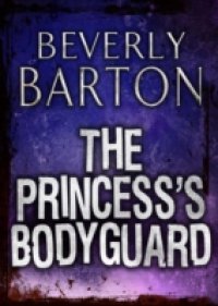Princess`s Bodyguard (Mills & Boon M&B)
