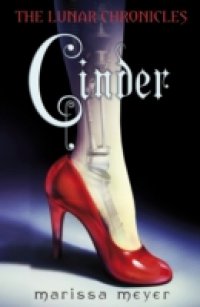 Cinder (The Lunar Chronicles Book 1)
