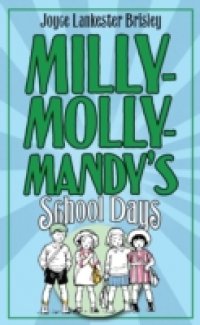 Milly-Molly-Mandy`s Schooldays