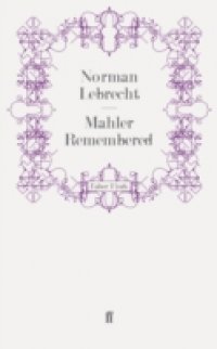 Mahler Remembered