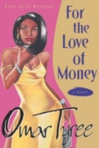 For the Love of Money