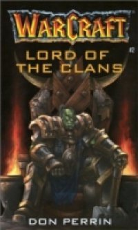 Warcraft: Lord of the Clans