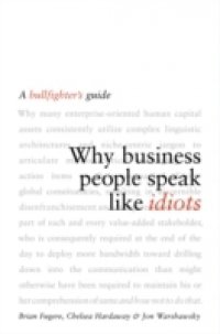 Читать Why Business People Speak Like Idiots