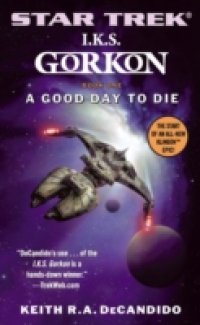Читать Star Trek: The Next Generation: I.K.S. Gorkon: A Good Day to Die