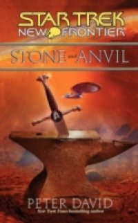 Читать Star Trek: New Frontier: Stone and Anvil