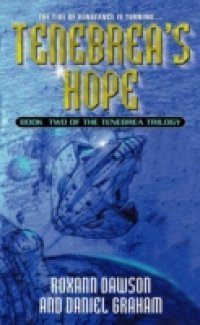 Tenebrea`s Hope