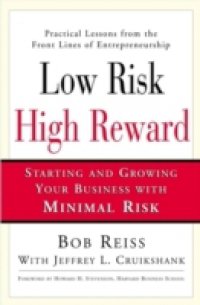 Low Risk, High Reward
