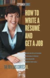 Читать How to Write a Resume and Get a Job