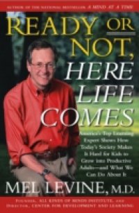 Ready or Not, Here Life Comes