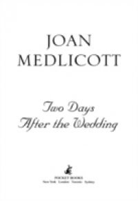 Two Days After the Wedding