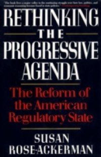 Rethinking the Progressive Agenda