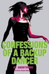 Читать Confessions of a Backup Dancer