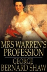 Mrs. Warren`s Profession