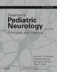 Swaiman`s Pediatric Neurology