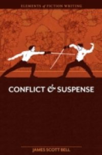 Читать Elements of Fiction Writing – Conflict and Suspense